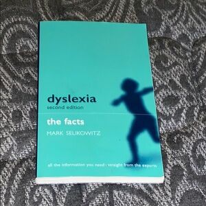 Dyslexia: The Facts Book